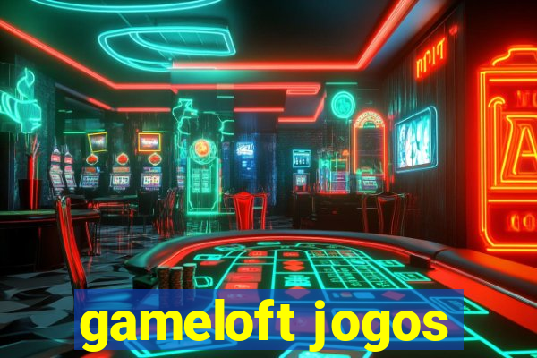 gameloft jogos